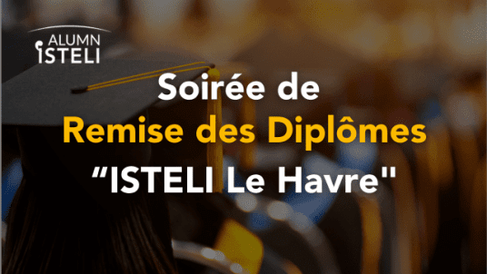 Soirée de remise des diplômes - ISTELI Le Havre